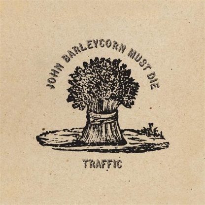 Traffic - John Barleycorn Must Die [LP]
