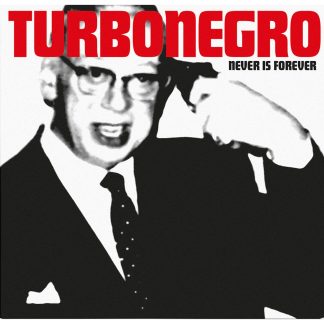 Turbonegro - Never is Forever [LTD LP] (White/Red splatter vinyl)