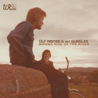 Ulf Risnes feat. Det Gurgles - Wrong Side of The River [LP]