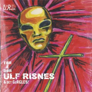 Ulf Risnes Feat. Det Gurgles - Før Æ Dør [LP]