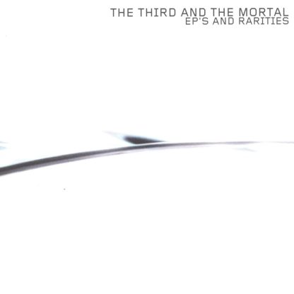 3rd And The Mortal - 2 EP's & Rarities [CD]