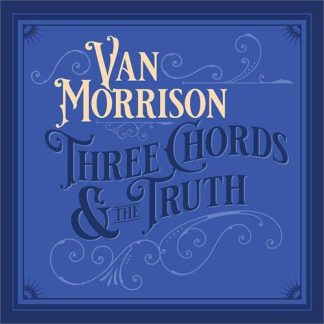 Van Morrison - Three Chords & The Truth [2xLP]