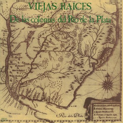 Viejas Raices - De Las Colonias Del Río De La Plata [LP]