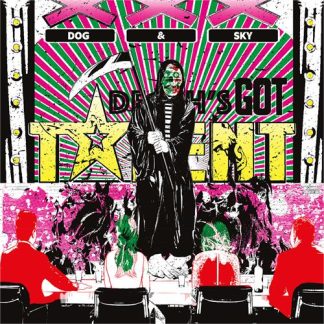 Dog & Sky - Death's Got Talent [LTD LP]