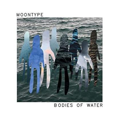 Moontype - Bodies Of Water [LP]