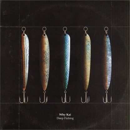 Why Kai - Deep Fishing [LP]