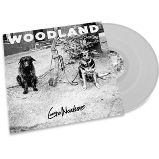 Woodland - Go Nowhere (LTD crystal clear vinyl)