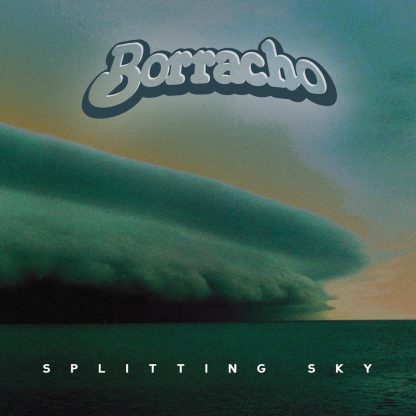 Borracho - Spitting Sky [LP]