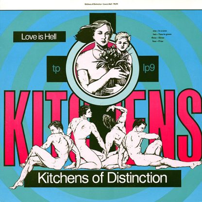 Kitchens Of Distinction - Love Is Hell [LP]