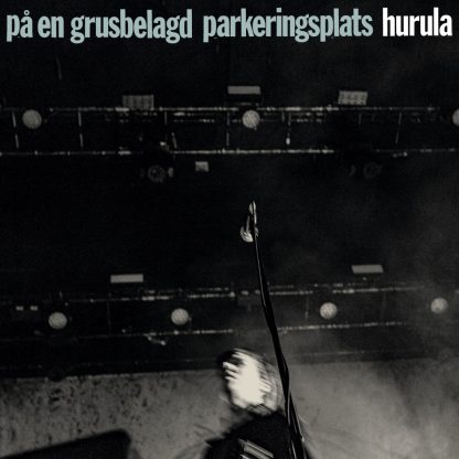 Hurula - På En Grusbelagd Parkeringsplats [LP] (pink vinyl)