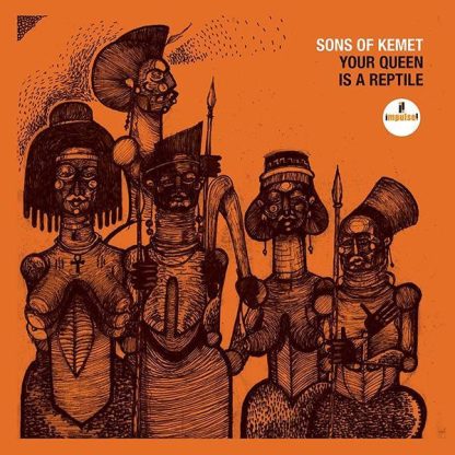 Sons of Kemet - Your Queen Is A Reptile [2xLP]