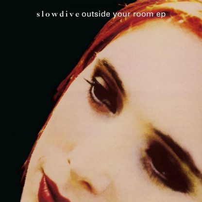 Slowdive - Outside Your Room EP [LTD 12"]