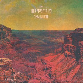 Red Mountains - Slow Wander [LP]