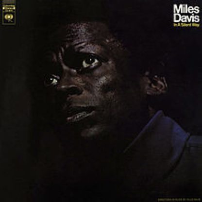 Miles Davis - In A Silent Way [LP]