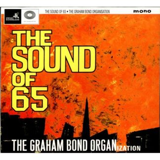 Graham Bond Organization - The Sound of 65 [LP]