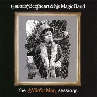 Captain Beefheart - Mirror Man Sessions [2xLP]