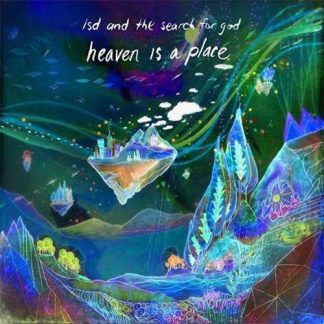 LSD And The Search For God - Heaven Is A Place [LP]