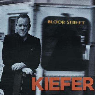Kiefer Sutherland - Bloor Street [LP]