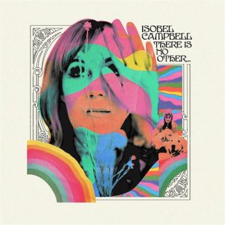 Isobel Campbell - There Is No Other... [LP]
