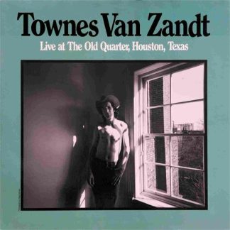 Townes Van Zandt - Live At The Old Quarter [2xLP]