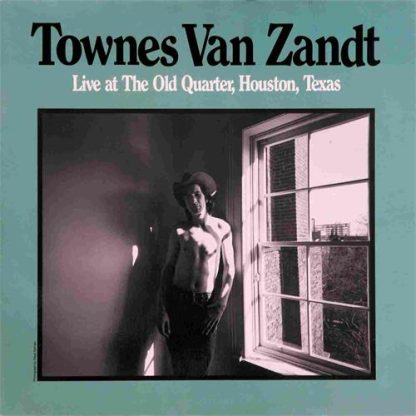 Townes Van Zandt - Live At The Old Quarter [2xLP]