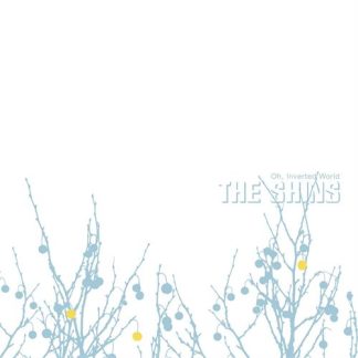 The Shins - Oh Inverted World (20th anniversary edition) [LP]