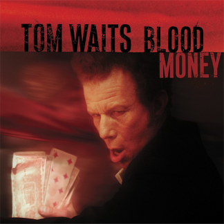 Tom Waits - Blood Money [LP]