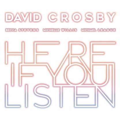 David Crosby - Here if you Listen [LP]