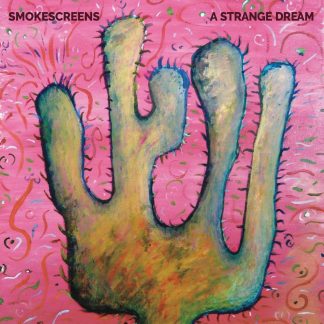 Smokescreens - A Strange Dream [LP] (Marbled Smoke Vinyl)