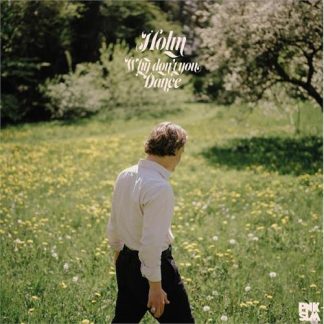 Holm - Why Don’t You Dance [LTD LP] (Scandinavian Exclusive Pink Vinyl)