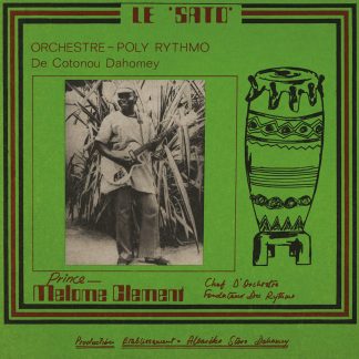 Orchestre Poly-Rythmo De Cotonou Dahomey - Le Sato [LP]