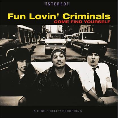 Fun Lovin' Criminals - Come Find Yourself [2xLP] (25th Anniv.)