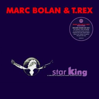 Marc Bolan & T. Rex - Star King [LTD LP] (RSD21)