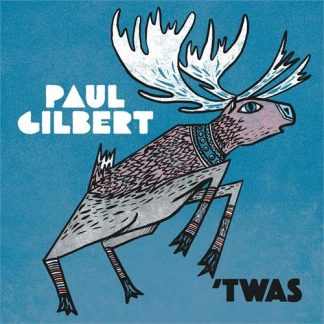 Paul Gilbert - 'TWAS [LTD LP]