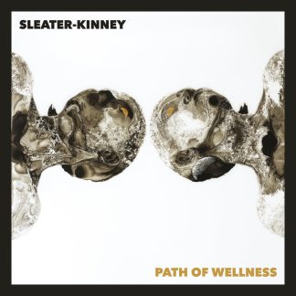 Sleater-Kinney - Path Of Wellness [LP] (Black opaque)