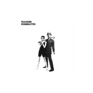 Television Personalities - And Don’t The Kids Just Love It [LP]