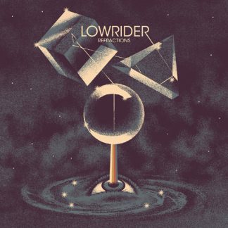 Lowrider - Refractions [LP]