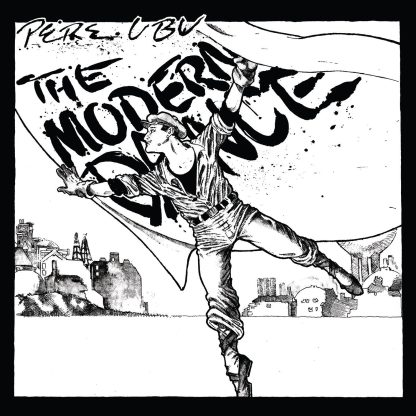 Pere Ubu - The Modern Dance [LP]