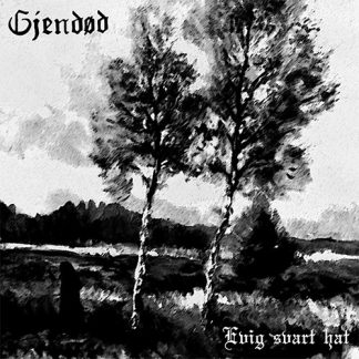 Gjendød ‎- Evig Svart Hat [LP]