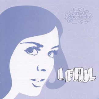 The Spectacle - I, Fail [LP]