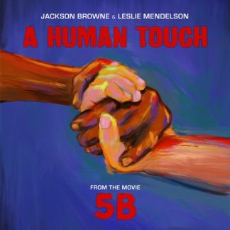 Jackson Browne & Leslie Mendel A Human Touch [12" single]