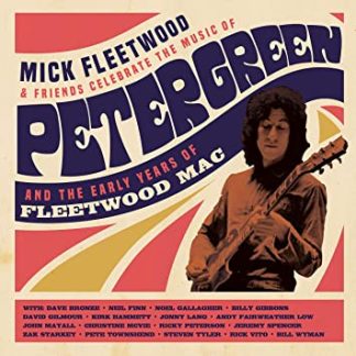 Mick Fleetwood and Friends - Celebrate the Music of Peter Green [2xCD]