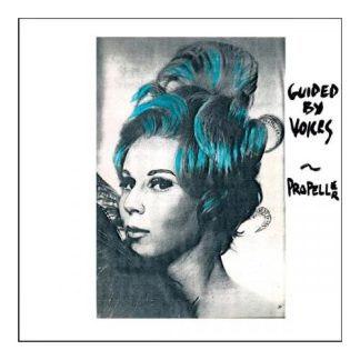 Guided By Voices - Propeller [LP]