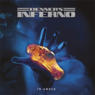 Denner’s Inferno - In Amber [LP]