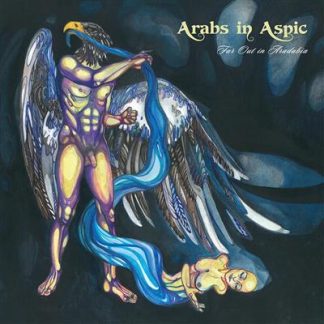 Arabs In Aspic - Far Out In Abadabia [LTD LP] (Blue vinyl)