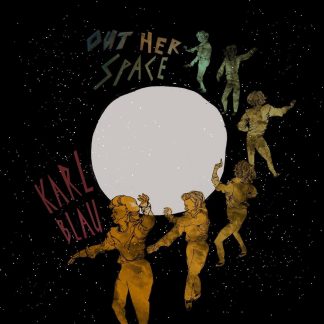 Karl Blau - Out Her Space [LP]