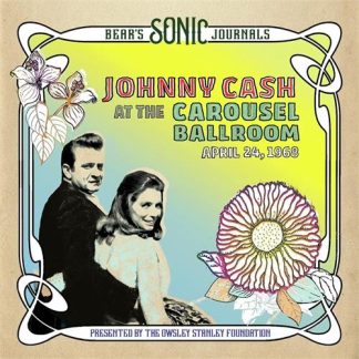 Johnny Cash - Johnny Cash at the Carousel Ballroom, April 24, 1968 [2xLP]