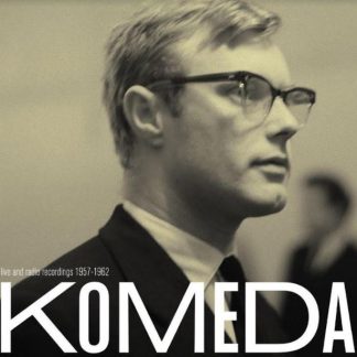 Krzystof Komeda - Live & Radio Recordings 1957-1962 [LP]