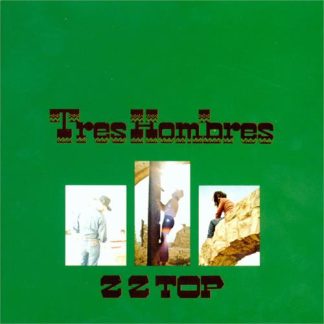 ZZ Top - Tres Hombres [LP]