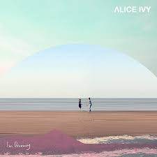 Alice Ivy - I'm Dreaming [LP]